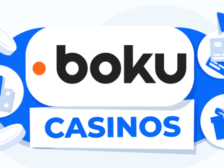 Boku Casino Sites UK – Casinos that Accept Boku