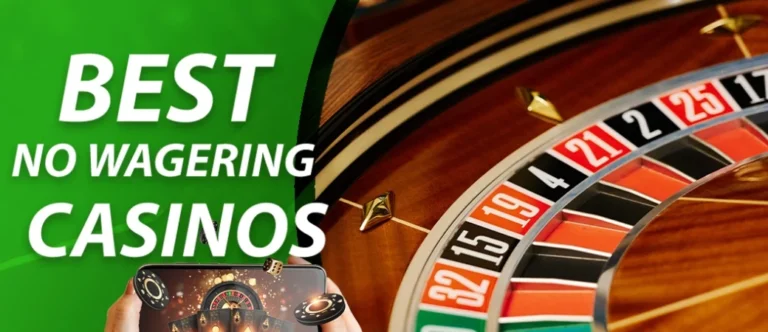 Best No Wagering Casinos | No Wagering Requirements