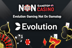 Evolution Gaming Not on GamStop - Top-Rated Sites