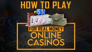 How To Play Casino Online With Real Money