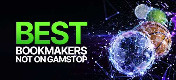 UK Betting Sites Not on GamStop - Non-GamStop Bookmakers