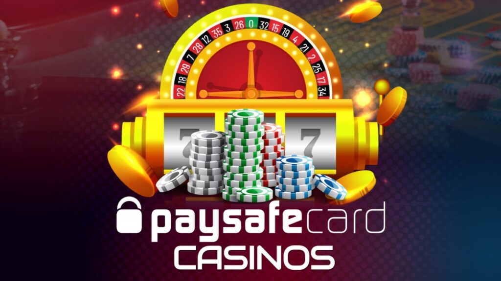 What Online Casino Accepts Paysafecard