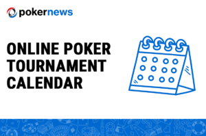 Poker Tournament Calendar - The Best Poker Events Of 2024