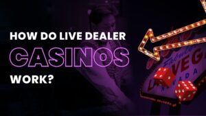 Live Dealer Online Games: Enhancing Your Casino Experience From Home