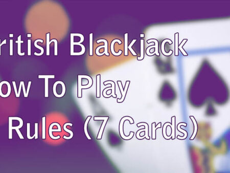 Rules & Tips: How to Play the 7 Card Black Jack Game