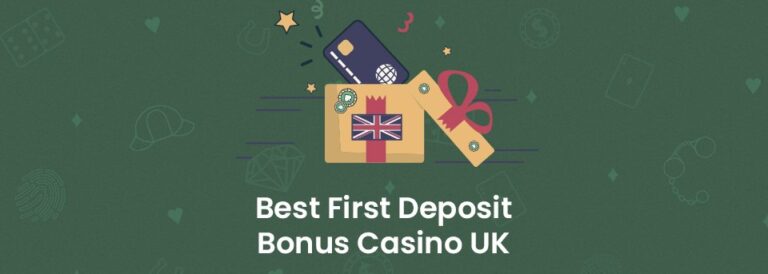 First Deposit Bonus Offers – Betting Guide For UK Players