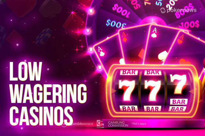 Best Low Wagering Casinos – Top Low Wagering Casino Sites