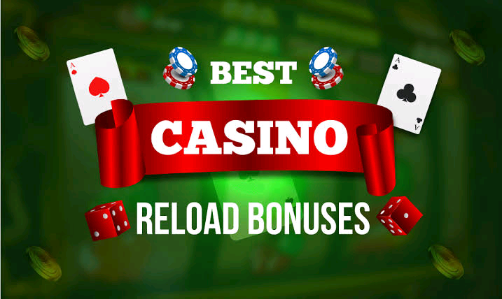 Casino Reload Bonus Offers - Betting Guide For Uk Players