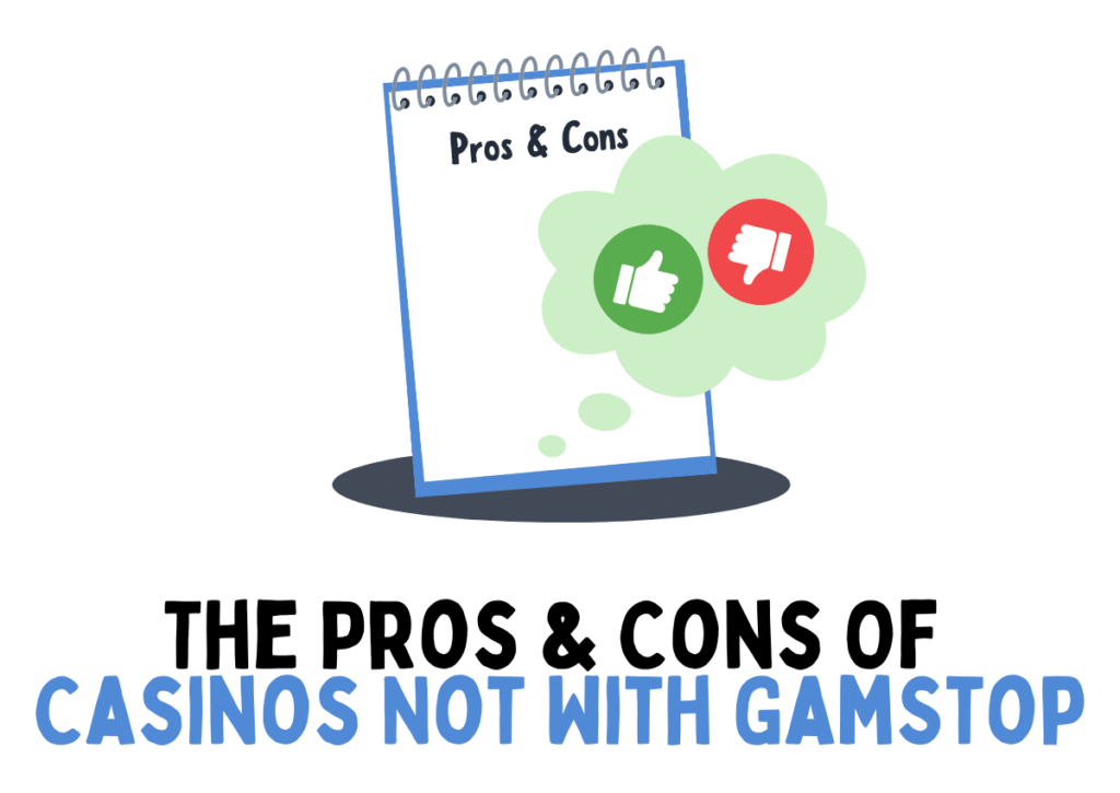 Unlocking The Pros And Cons Of Playing At Non-gamstop Casinos